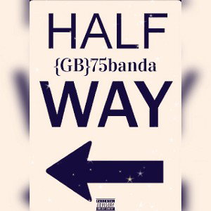HALF WAY