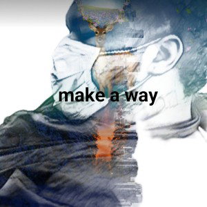 PK Oakley - make a way 