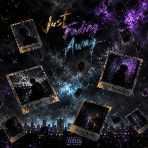 Just Fading Away
