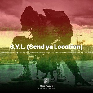 S.Y.L. (Send ya Location) 