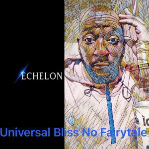 Universal Bliss This Is No Fairytale 