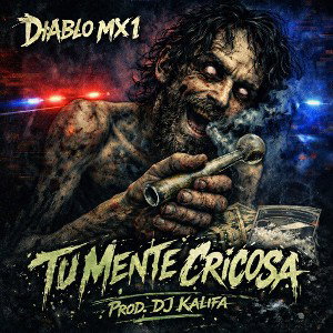 Diablo Mx1- Tu mente cricosa