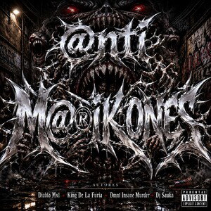 Anti maricones  -  Diablo mx1 -  Jhonny Escutia ,  Dmnt insane murder  -   Dj Sauka