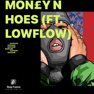 MON£Y N HOES (ft. lowflow) 