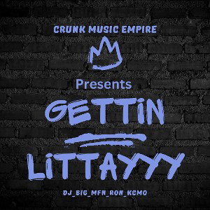 #GETTIN LITTAYY