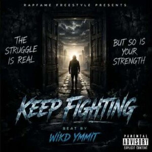 Keep fighting