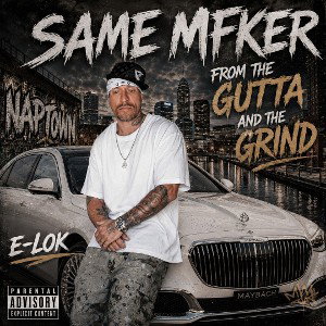 SAME MFKER FROM THE GUTTA AND THE GRIND 
