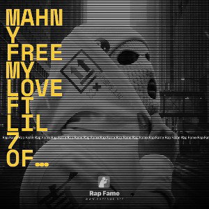Mahny Free my love Ft Lil 7 official