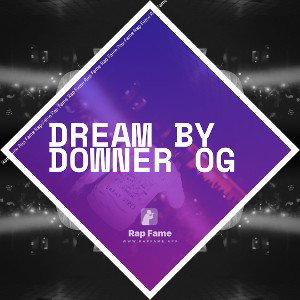 DREAM BY DOWNER OG