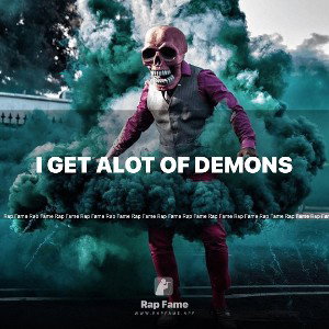 I get alot of demons 