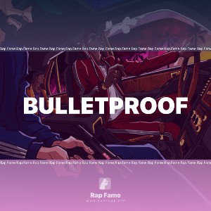 BULLETPROOF