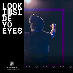 Look inside yo eyes 