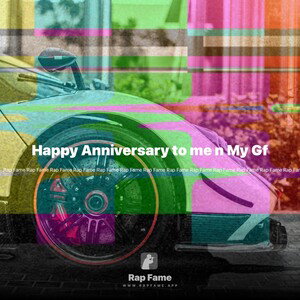 Happy Anniversary to me n My Gf