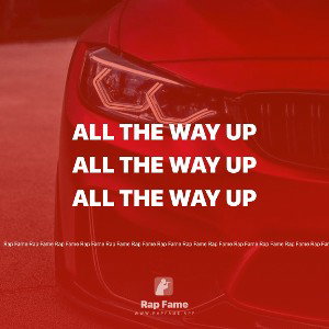All the way up 