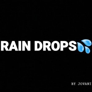 Rain drops💦