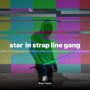 star 🌟 in strap line gang 