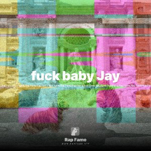 fuck baby Jay