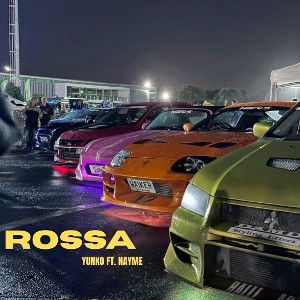 ROSSA ( feat. Nayme)