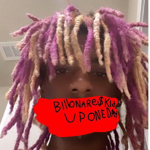 Up One Day w/BILLIONAIRE$KIDD