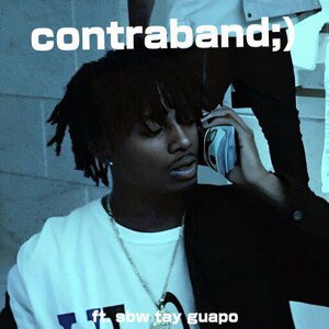 contraband;) ft. sbw tay guapo