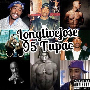 Longlivejose-95 Tupac