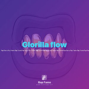 Glorilla flow