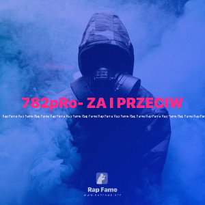 783pRo- ZA I PRZECIW