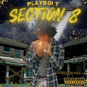 PLAYBOI T- Section 8