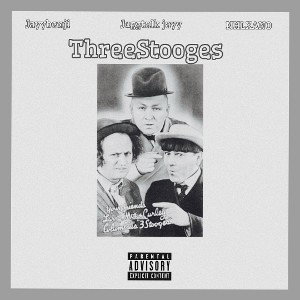 ThreeStooges- NHLXANO Ft JuggtalkJay & JayyBenji