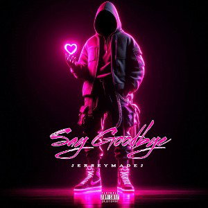 Say Goodbye (Remix)
