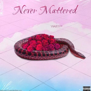 Never Mattered