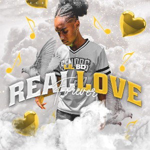 Lil BD - Real love forever