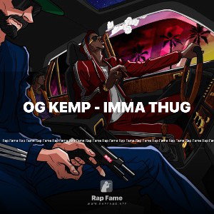 Og Kemp - Imma Thug 