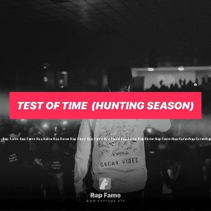 Test of Time  (Hunting Season) 