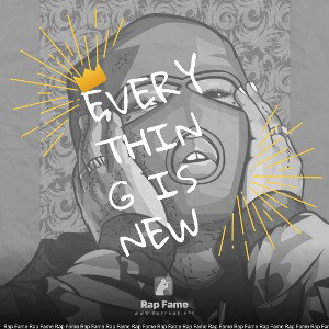 everything is new