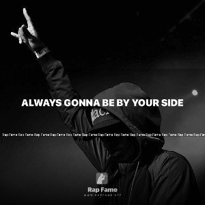 Always gonna be by your side