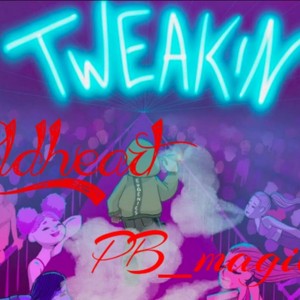 Çøldhëárt X PB_Magic- Tweakin'_Audio_
