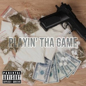 Playin' tha Game
