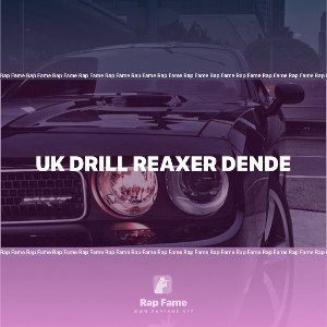 UK DRILL REAXER DENDE