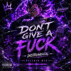 DON’T GIVE A FUCK INSTRUMENTAL