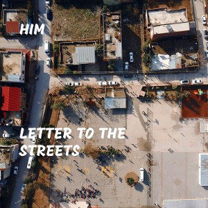 Letter to The Streets