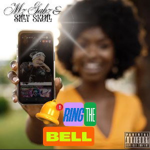 Ring The Bell 🔔 feat MzGabz
