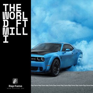 The World ft Milli