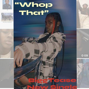 “Whop_That”_by_BiggTease