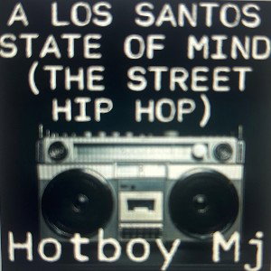 A Los Santos State Of Mind