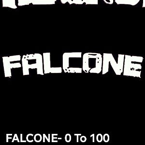 FALCONE ~ 0-100 (Freewrite)