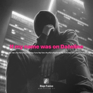 If my name was on Dateline