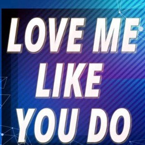 YD Ft. Anonymous _Love Me Like You Do