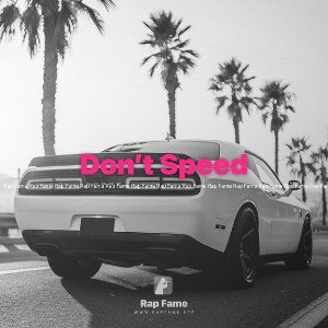 Don’t Speed 🛑🚗💨