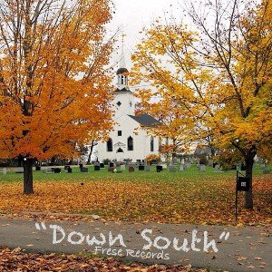 “Down South”- Frese Records